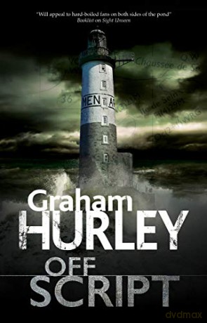 Off Script: 3 (An Enora Andressen thriller) - Graham Hurley [KSIĄŻKA]