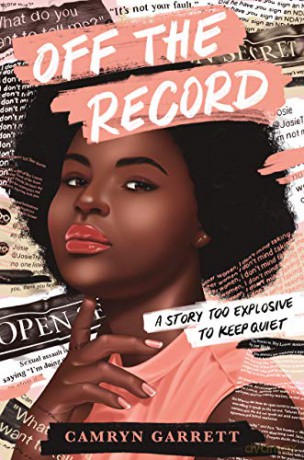 Off the Record - Camryn Garrett [KSIĄŻKA]