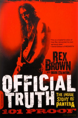 Official Truth, 101 Proof: The Inside Story of Pantera - Rex Brown [KSIĄŻKA]