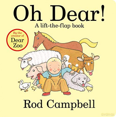 Oh Dear!: A lift-the-flap book - Rod Campbell [KSIĄŻKA]