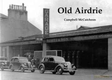 Old Airdrie - Campbell McCutcheon [KSIĄŻKA]