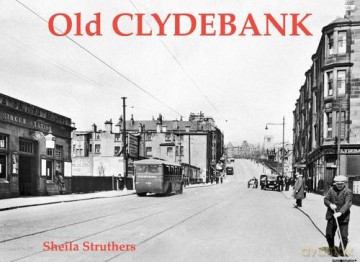 Old Clydebank - Sheila Struthers [KSIĄŻKA]