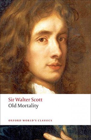 Old Mortality (Oxford World's Classics) - Sir Walter Scott [KSIĄŻKA]