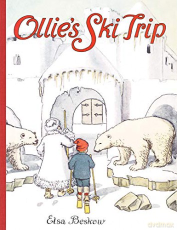Ollie's Ski Trip: Mini edition - Elsa Beskow [KSIĄŻKA]