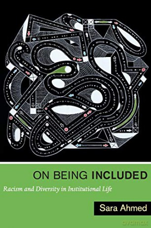 On Being Included: Racism and Diversity in Institutional Life - Sara Ahmed [KSIĄŻKA]