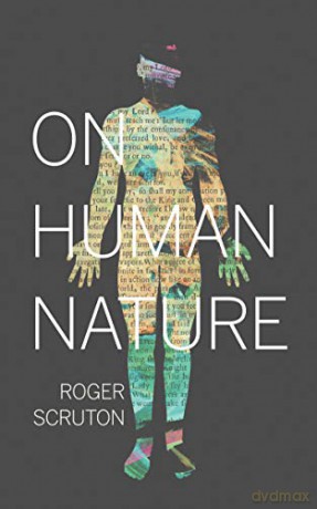 On Human Nature - Roger Scruton [KSIĄŻKA]
