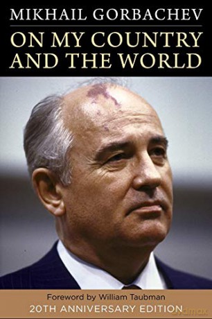 On My Country and the World - Mikhail Gorbachev [KSIĄŻKA]