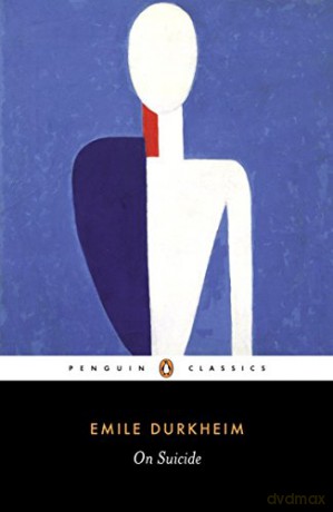 On Suicide (Penguin Classics) - Emile Durkheim [KSIĄŻKA]