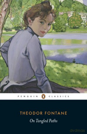 On Tangled Paths (Penguin Classics) - Theodor Fontane [KSIĄŻKA]