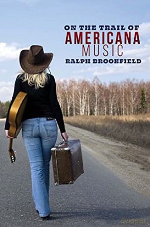 On the Trail of Americana Music - Ralph Brookfield [KSIĄŻKA]