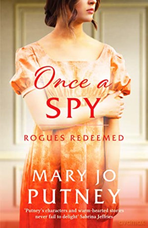 Once a Spy: A thrilling historical Regency romance: 4 (Rogues Redeemed) - Mary Jo Putney [KSIĄŻKA]