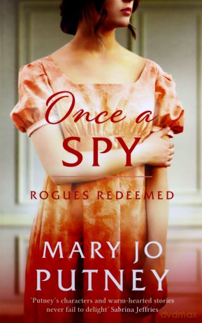 Once a Spy: A thrilling historical Regency romance: 4 (Rogues Redeemed) - Mary Jo Putney [KSIĄŻKA]