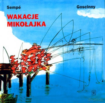 Wakacje Mikołajka Wyd.2009 (twarda) - Rene Goscinny, Jean Jacques Sempe [KSIĄŻKA]