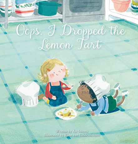 Oops, I Dropped the Lemon Tart - An Swerts [KSIĄŻKA]