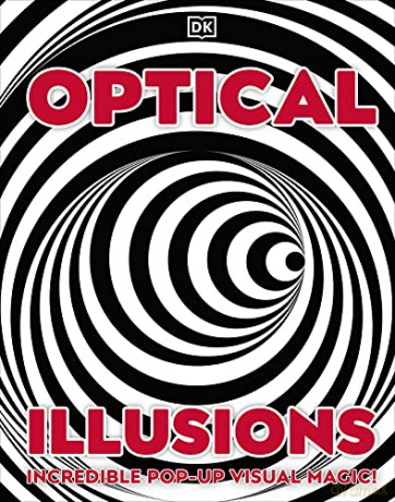 Optical Illusions: Incredible Pop-Up Visual Magic! [KSIĄŻKA]