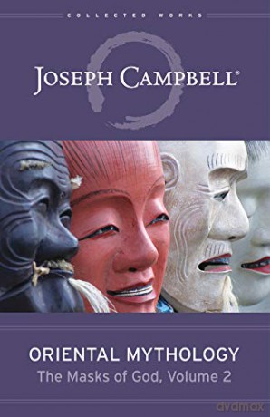 Oriental Mythology: The Masks of God, Volume 2 - Joseph Campbell [KSIĄŻKA]
