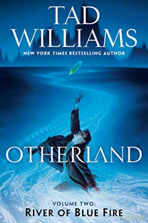Otherland: River of Blue Fire: 2 - Tad Williams [KSIĄŻKA]