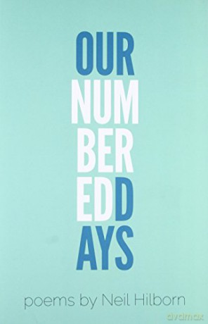 Our Numbered Days (Button Poetry) - Neil Hilborn [KSIĄŻKA]