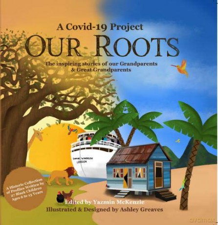 Our Roots 2020: The inspiring stories of our Grandparents and Great-Grandparents - Yazmin McKenzie [KSIĄŻKA]