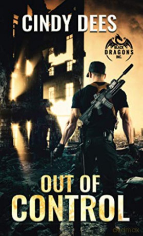Out of Control (Black Dragons Inc.) - Cindy Dees [KSIĄŻKA]
