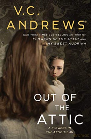 Out of the Attic: Volume 10 (Dollanganger) - V.C. Andrews [KSIĄŻKA]