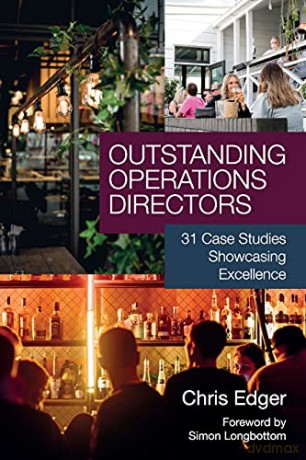 Outstanding Operations Directors: 31 Case Studies Showcasing Excellence - Chris Edger [KSIĄŻKA]