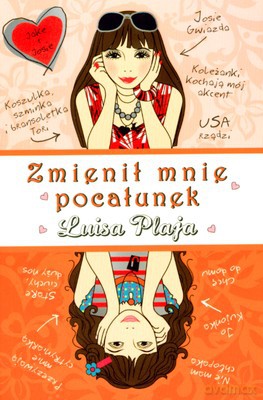 Zmienił Mnie Pocałunek - Luisa Plaja [KSIĄŻKA]