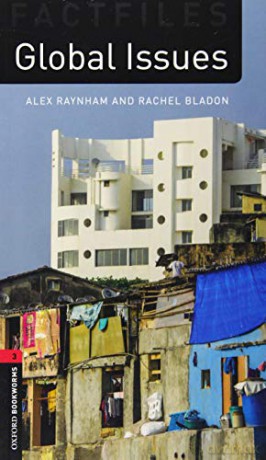 Oxford Bookworms Library: Factfiles Level 3: Global Issues - Rachel Bladon [KSIĄŻKA]