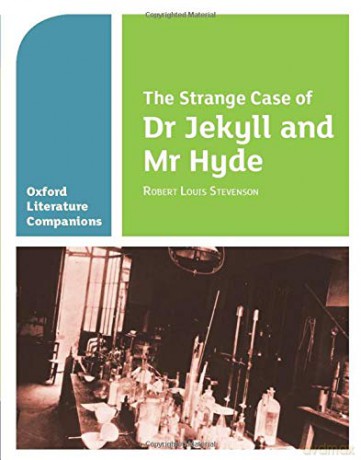 Oxford Literature Companions: The Strange Case of Dr Jekyll and Mr Hyde: With all you need to know for your 2022 assessments - Garrett O'Doherty [KSIĄŻKA]