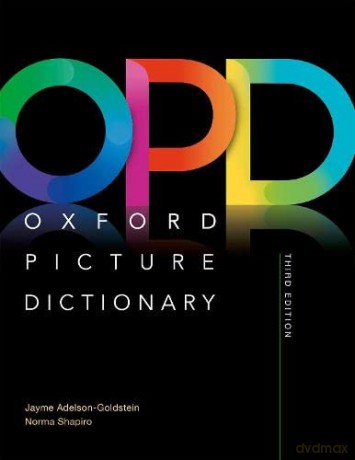 Oxford Picture Dictionary: Monolingual (American English) Dictionary: Picture the journey to success - Jayme Adelson-Goldstein [KSIĄŻKA]