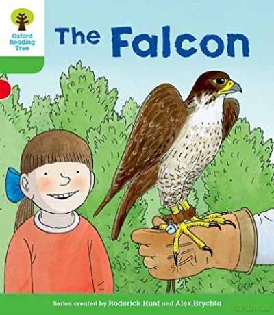 Oxford Reading Tree Biff, Chip and Kipper Stories Decode and Develop: Level 2: The Falcon - Roderick Hunt [KSIĄŻKA]