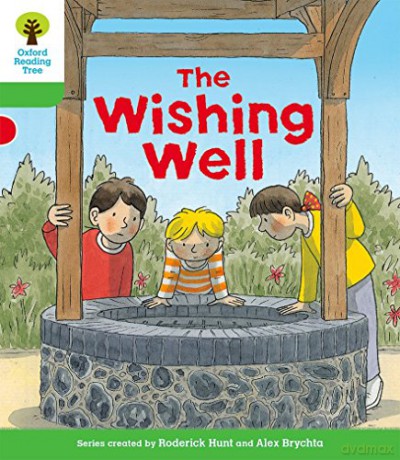 Oxford Reading Tree Biff, Chip and Kipper Stories Decode and Develop: Level 2: The Wishing Well - Roderick Hunt [KSIĄŻKA]