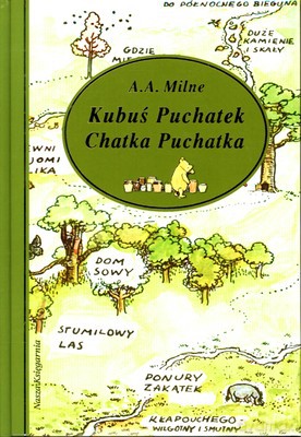 Kubuś Puchatek Chatka Puchatka Wyd.Luksusowe (twarda) - A.A.Milne [KSIĄŻKA]