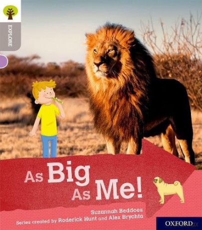 Oxford Reading Tree Explore with Biff, Chip and Kipper: Oxford Level 1: As Big As Me! - Suzannah Beddoes [KSIĄŻKA]