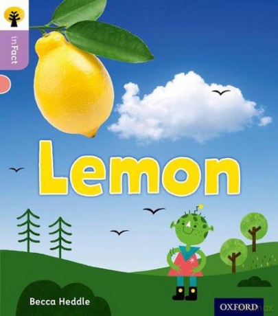 Oxford Reading Tree inFact: Oxford Level 1+: Lemon - Becca Heddle [KSIĄŻKA]