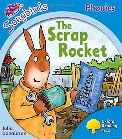 Oxford Reading Tree Songbirds Phonics: Level 3: The Scrap Rocket - Julia Donaldson [KSIĄŻKA]