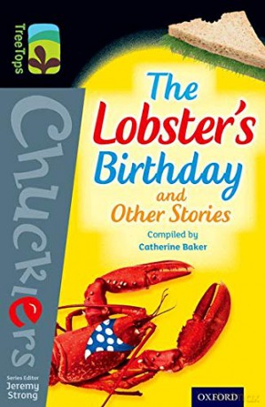 Oxford Reading Tree TreeTops Chucklers: Level 20: The Lobster's Birthday and Other Stories - Catherine Baker [KSIĄŻKA]