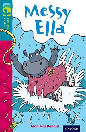 Oxford Reading Tree TreeTops Fiction: Level 9: Messy Ella - Alan MacDonald [KSIĄŻKA]