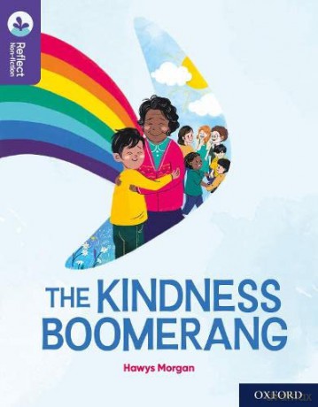 Oxford Reading Tree TreeTops Reflect: Oxford Reading Level 11: The Kindness Boomerang - Hawys Morgan [KSIĄŻKA]