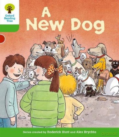 Oxford Reading Tree: Level 2: Stories: A New Dog (Oxford Reading Tree, Biff, Chip and Kipper Stories New Edition 2011) - Roderick Hunt [KSIĄŻKA]