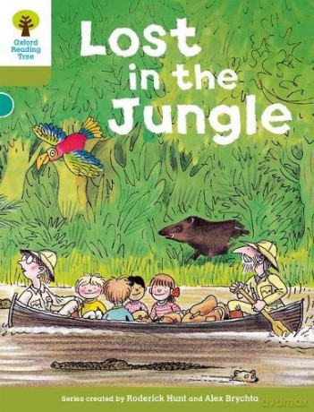 Oxford Reading Tree: Level 7: Stories: Lost in the Jungle (Oxford Reading Tree, Biff, Chip and Kipper Stories New Edition 2011) - Roderick Hunt [KSIĄŻKA]