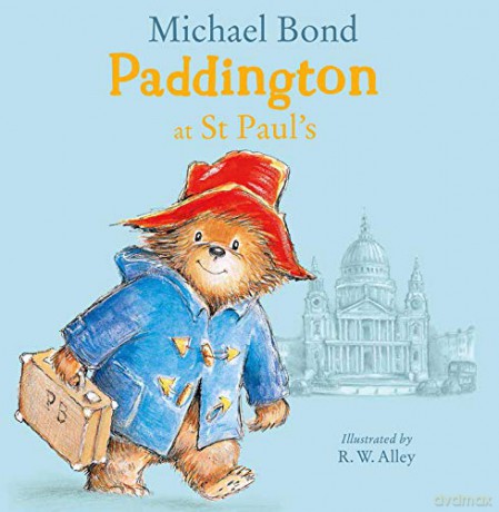 Paddington at St Paul's: A brilliantly funny story for fans of Paddington Bear - Michael Bond [KSIĄŻKA]