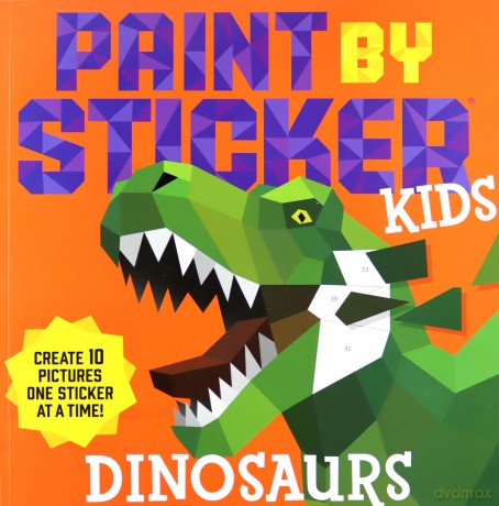 Paint by Sticker Kids: Dinosaurs: Create 10 Pictures One Sticker at a Time! - Workman Publishing [KSIĄŻKA]