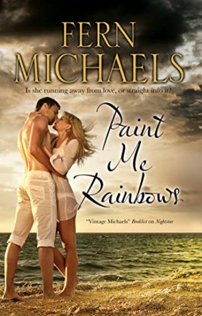 Paint Me Rainbows - Fern Michaels [KSIĄŻKA]