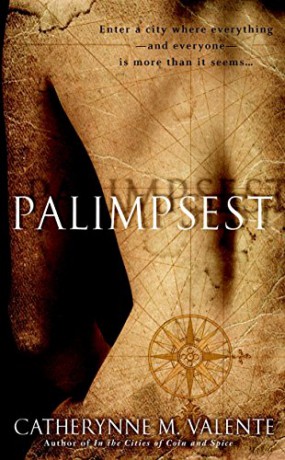 Palimpsest: A Novel - Catherynne Valente [KSIĄŻKA]
