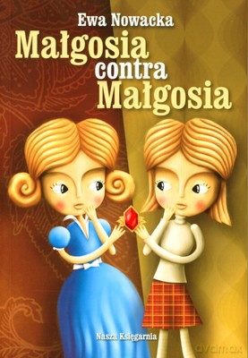 Małgosia Contra Małgosia Wyd.2009 - Ewa Nowacka [KSIĄŻKA]