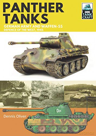 Panther: Germany Army and Waffen-SS: Defence of the West (Tank Craft) - Dennis Oliver [KSIĄŻKA]