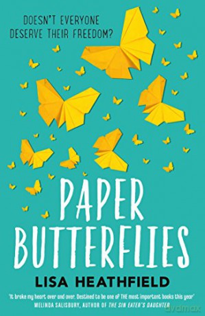Paper Butterflies - Lisa Heathfield [KSIĄŻKA]