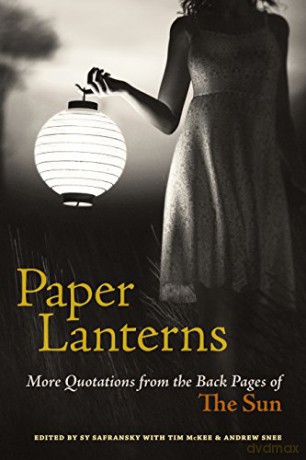 Paper Lanterns: More Quotations from the Back Pages of The Sun - Sy Safransky [KSIĄŻKA]