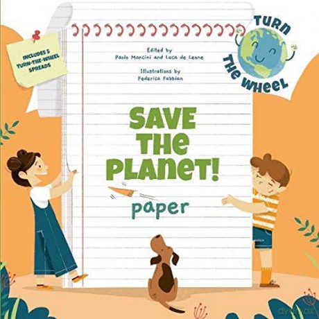 Paper: Save the Planet! Turn The Wheel - Federica Fabbian [KSIĄŻKA]